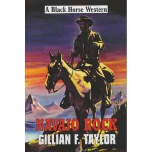  Navajo Rock (Black Horse Western) (9780709070849) Gillian 