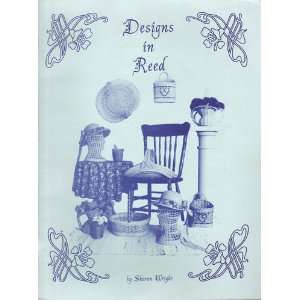 Designs in Reed Sharon Wright Books