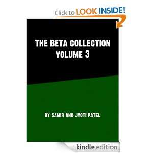 The Beta Collection, Volume 3 Samir Patel, Jyoti Patel  
