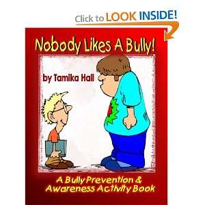  Nobody Likes A Bully Teaching Kids to Stand Tall To 