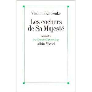  Les cochers de sa majeste   six nouvelles (French Edition 
