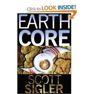  Earthcore (9780759550421) Scott Sigler Books