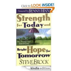 Strength for Today and Bright Hope For Tomorrow Steve Brock  