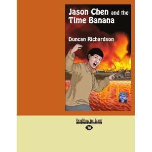  Jason Chen And The Time Banana (9781442951303) Duncan 