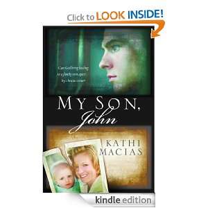 My Son, John Kathi Macias  Kindle Store