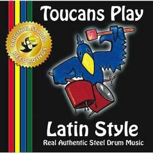  Toucans Play Latin Style Toucans Steel Drum Band Music