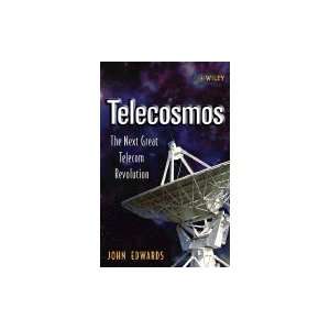  Telecosmos  Next Great Telecom Revolut. Edwards Books