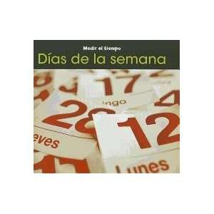  DÃ­as de la semana (Medir el Tiempo) (Spanish Edition 