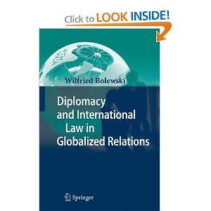  Diplomacy and International Law in Globalized Relations 