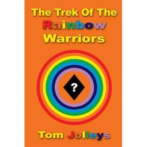  The Trek of the Rainbow Warriors Trek 320 (Davalon 