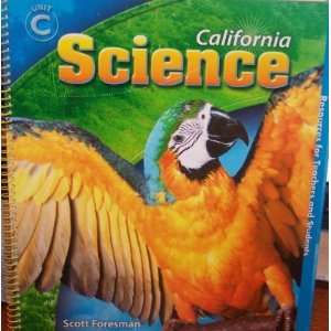  California Science, Grade 1 Unit C (Teacher Edition 