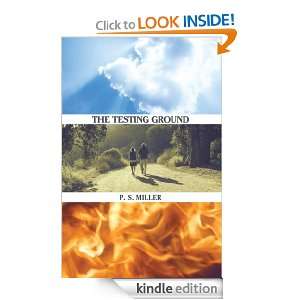 The Testing Ground P. S. Miller  Kindle Store