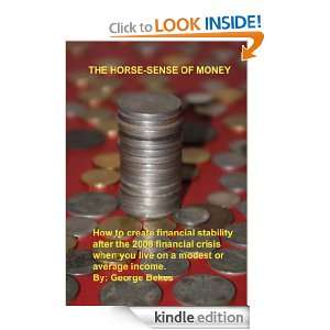 THE HORSE SENSE OF MONEY George Bekes  Kindle Store