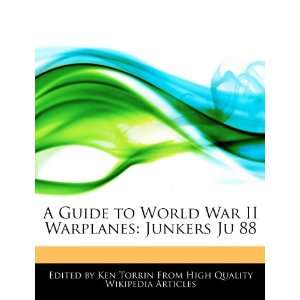  A Guide to World War II Warplanes Junkers Ju 88 