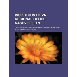  Inspection of VA Regional Office, Nashville, TN 
