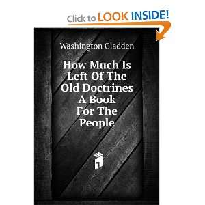  How Much Is Left Of The Old Doctrines A Book For The People 
