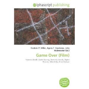  Game Over (Film) (9786132708014) Books