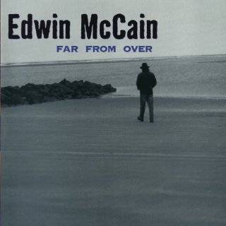 21. Far From Over by Edwin McCain