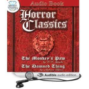  Horror Classics (Audible Audio Edition) W. W. Jacobs 
