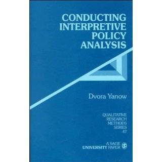 Conducting Interpretive Policy Analysis (Qualitative Research Methods 