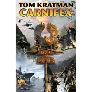  Carnifex (A Desert Called Peace) [Hardcover] Tom Kratman 