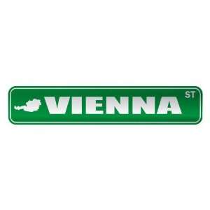   VIENNA ST  STREET SIGN CITY AUSTRIA