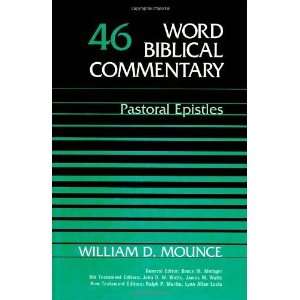  Word Biblical Commentary Vol. 46, Pastoral Epistles 