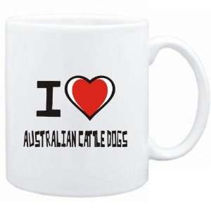    Mug White I love Australian Cattle Dogs  Dogs
