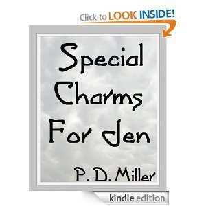 Special Charms For Jen P. D. Miller  Kindle Store