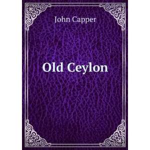  Old Ceylon John Capper Books