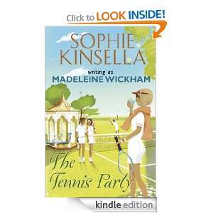 The Tennis Party Sophie Kinsella, Madeleine Wickham  