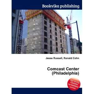 Comcast Center (Philadelphia) Ronald Cohn Jesse Russell 