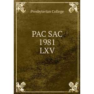  PAC SAC 1981. LXV Presbyterian College Books