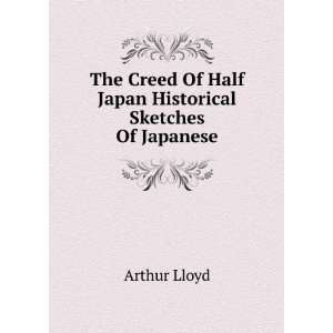  Of Half Japan Historical Sketches Of Japanese Arthur Lloyd Books