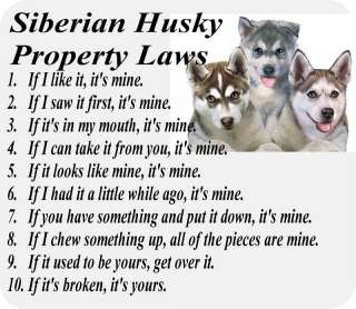 SIBERIAN HUSKY DOG PROPERTY LAWS   COMPUTER MOUSE PAD  