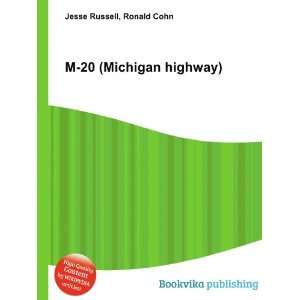  M 20 (Michigan highway) Ronald Cohn Jesse Russell Books