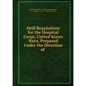  Drill Regulations for the Hospital Corps, United States 