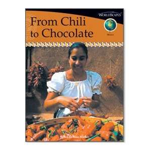  WorldScapes From Chili to Chocolate, Science, Mexico, Set 