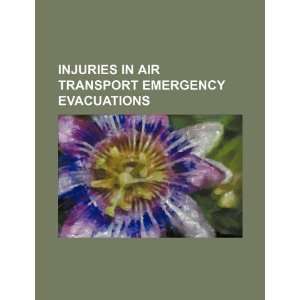   emergency evacuations (9781234404093) U.S. Government Books