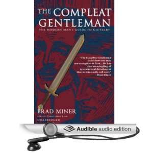  The Compleat Gentleman The Modern Mans Guide to Chivalry 
