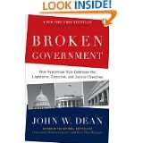   , Executive, and Judicial Branches by John W. Dean (Oct 7, 2008