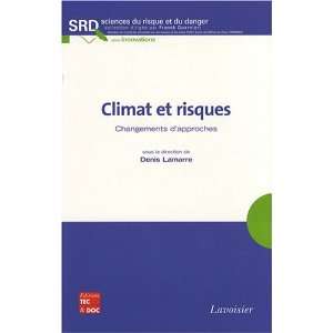   coll sciences du risque etdu danger (9782743010683) Lamarre Books
