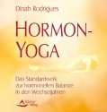 Hormon Yoga   Das Standardwerk zur hormonellen Balance in den 