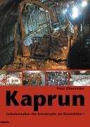 Salzburg Shop   Kaprun Dokumentation der Katastrophe am Kitzsteinhorn