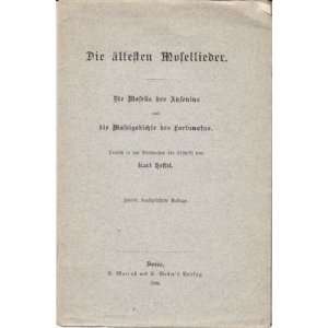 Die ältesten Mosellieder. Die Mosella des Ausonius und die 