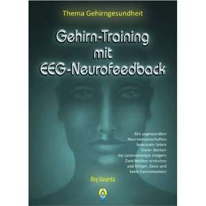   EEG Neurofeedback  Roy J. Vasanta, Heilpraktiker Bücher