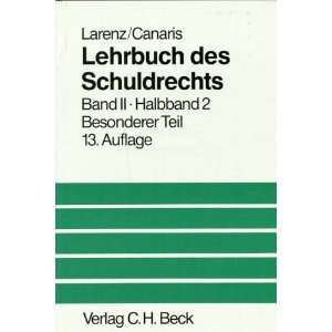   .de Karl Larenz, Claus Wilhelm Canaris, Hans Chr. Grigoleit Bücher