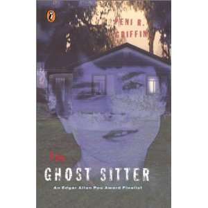  The Ghost Sitter [Paperback] Peni R. Griffin Books