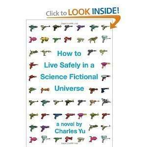 how to live safely in a science fictional universe analysis