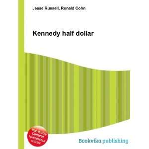  Kennedy half dollar Ronald Cohn Jesse Russell Books